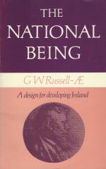 [A.E.] Russell, The National being - Some thoughts on an Irish polity.