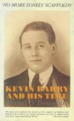 [Barry, Kevin Barry and his time.