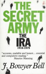 Bell, The secret army - The IRA 1916-1979.