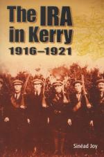 Joy, The IRA in Kerry, 1916 - 1921.