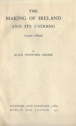 Green, The Making of Ireland and its undoing, 1200-1600.