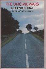 O'Malley, Uncivil wars - Ireland today.