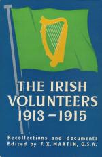 Martin, The Irish volunteers 1913 - 1915 / Recollections & Documents.