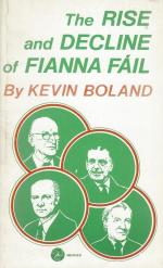 Boland, The rise and decline of Fianna Fáil.