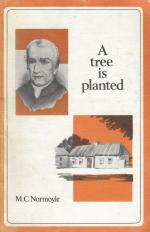 [Rice, A Tree is Planted - The Life and Times of Edmund Rice.