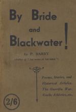 Barry, By Bride and Blackwater ! - Poems, Stories and Historical Articles: The Guerilla War / Gaelic Athletics