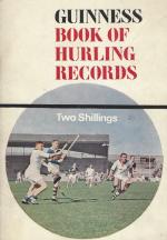 Guiney, Guinness Book of Hurling Records - Complete Roll of All-Ireland Hurling