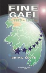 Maye, Fine Gael, 1923-1987 - A general history with biographical sketches of leading members.