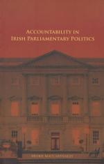 MacCarthaigh, Accountability in Irish parliamentary politics.