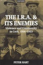 Hart, The I.R.A. & Its Enemies. Violence and Community in Cork, 1916-1923.