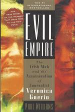 [Guerin, Evil Empire - The Irish Mob and the Assassination of Journalist Veronica Guerin.