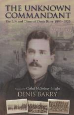[Barry, The life and times of Denis Barry 1883-1923.