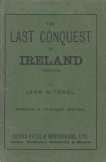 Mitchel, The Last Conquest of Ireland (Perhaps).