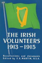 Martin, The Irish Volunteers 1913-1915 - Recollections and documents.
