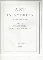 Art in America in Modern Times. [With an essay by Lincoln Kirstein – Photography