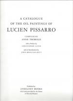 Thorold –  A Catalogue of the Oil Paintings of Lucien Pissarro / Catalogue Raiso