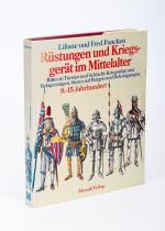 Funcken, Rüstungen und Kriegsgerät im Mittelalter: 8.–15. Jahrhundert.