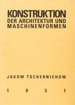 Tschernichow, Konstruktion der Architektur und Maschinenformen.