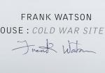 Frank Watson, The Hush House: Cold War Sites In England.