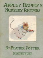 Beatrix Potter, Appley Dapply’s Nursery Rhymes.