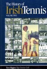 Higgins, The History of Irish Tennis [Three Volume Set complete] 