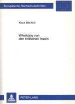 Mehrlich, Whisk(e)y [Whisky / Whiskey] von den britischen Inseln.