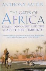 Sattin, The Gates of Africa - Death, Discovery and the Search for Timbuktu.