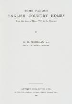 Whiteman, Some Famous English Country Homes from the the time of Henry VIII to t