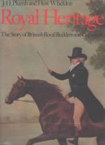 Weldon, Royal Heritage.