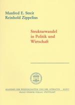 Streit, Strukturwandel in Politik und Wirtschaft.