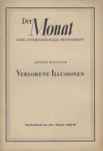 Koestler, Verlorene Illusionen.