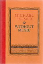 Palmer, Without Music.
