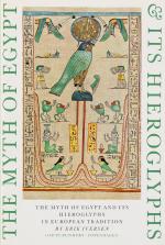 Iversen, The Myth of Egypt and its Hieroglyphs in European Tradition.