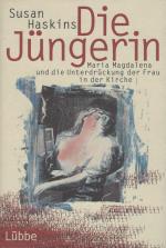 [Magdalena, Die Jüngerin.