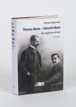 [Mann, Thomas Mann - Heinrich Mann - Die ungleichen Bruder.