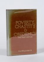 Williams, Poverty, Chastity & Obedience: The True Virtues.