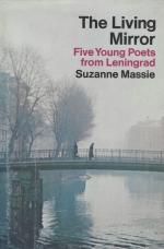 Massie, The Living Mirror - Five Young Poets from Leningrad.