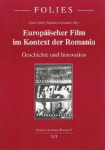 Febel, Europäischer Film im Kontext der Romania.