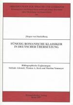 Stackelberg, Fünfzig romanische Klassiker in deutscher Übersetzung.