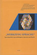 Weisrock, "Werkzeug Sprache". Sprachpolitik, Sprachfähigkeit, Sprache und Macht.