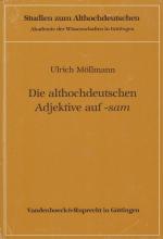 Möllmann, Die althochdeutschen Adjektive auf -sam.