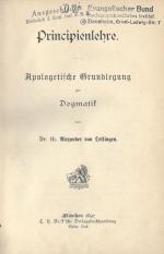 Oettingen, Principienlehre. Apologetische Grundlegung zur Dogmatik.