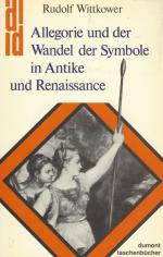Wittkower, Allegorie und der Wandel der Symbole in Antike und Renaissance.