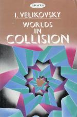 Velikovsky, Worlds in Collision.