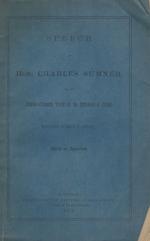 Sumner, Speech of Hon. Charles Sumner on the Johnson-Clarendon Treaty