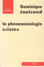 Janicaud, La Phenomenologie eclatee.