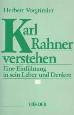 Vorgrimler, Karl Rahner verstehen.