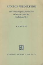 [Nietzsche, Apollos Wiederkehr. Eine Untersuchung der Rolle des Kreises in Nietzsches Denken