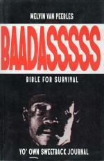 van Peebles, Baadasssss. Bible for Survival.