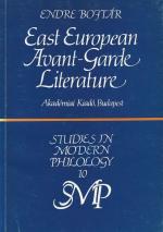 Bojtár, East European Avant-Garde Literature (Avantgarde).
